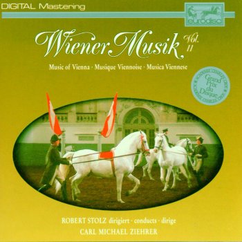 Carl Michael Ziehrer feat. Robert Stolz Donausagen, Op. 446