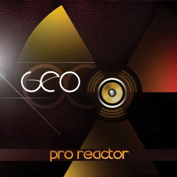 GEO Pro Reactor
