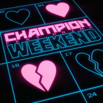 Champion feat. Prima Weekend