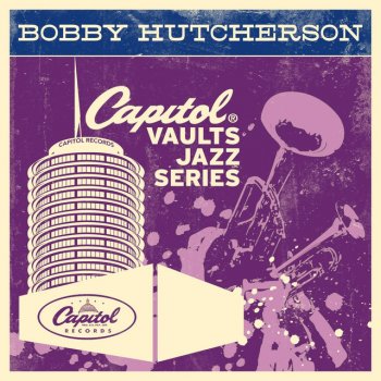 Bobby Hutcherson Love Can Be Many Things