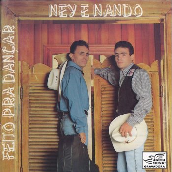 Ney & Nando feat. Chico Rey & Paraná Pé de Cedro