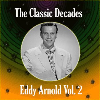 Eddy Arnold I've Got a Lifetime to Forget
