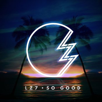 LZ7 So Good - Jose Nuñez Remix