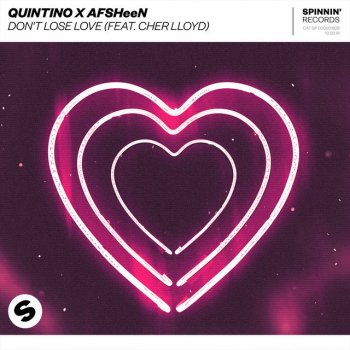 Quintino feat. AFSHEEN & Cher Lloyd Don't Lose Love (feat. Cher Lloyd)