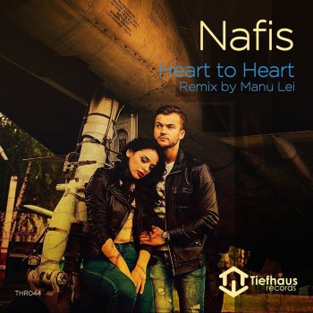 Nafis Heart to Heart - Original Mix