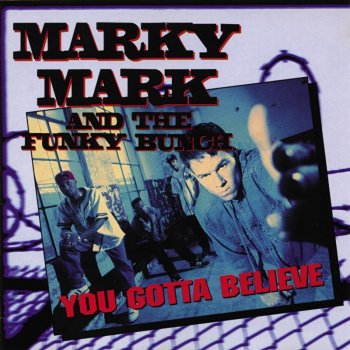 Marky Mark and the Funky Bunch The Last Song On Side B, Part II: Go On (feat. Daddy Screechie)