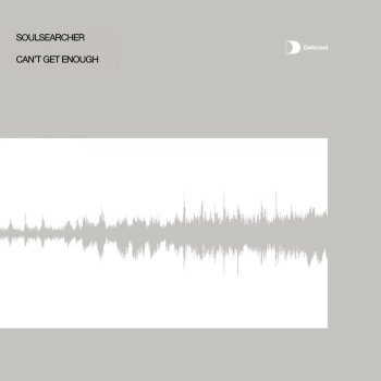 Soulsearcher Can't Get Enough (Original Mix)