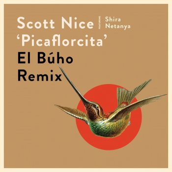 Scott Nice feat. Shira Netanya Picaflorcita (El Búho Remix)