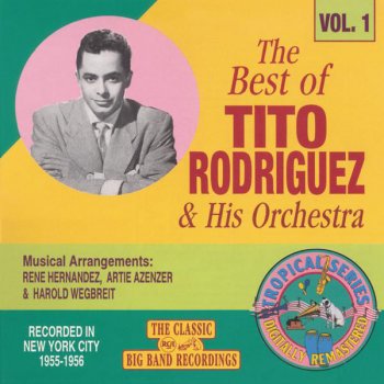 Tito Rodriguez & His Orchestra Cha Cha Cha Para Ti