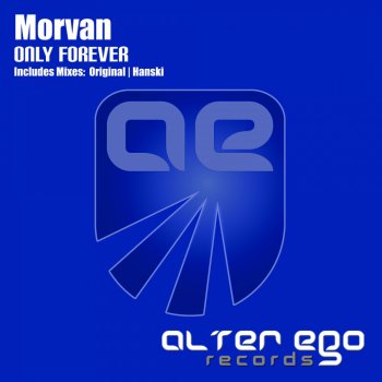 Morvan Only Forever (Hanski Remix)