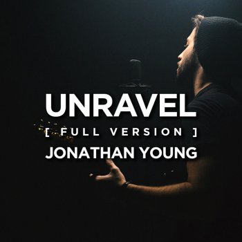 Jonathan Young Unravel (Full Version)