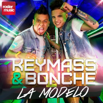Keymass & Bonche La Modelo