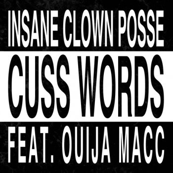 Insane Clown Posse feat. Ouija Macc Hair Up