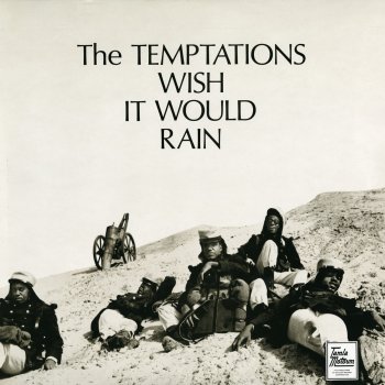 The Temptations I Wish It Would Rain