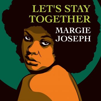 Margie Joseph Let's Stay Together