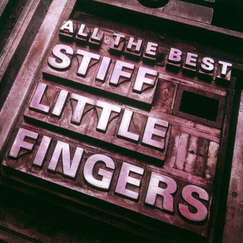 Stiff Little Fingers Alternative Ulster