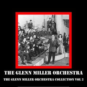 Glenn Miller and His Orchestra Bugle Call Rag