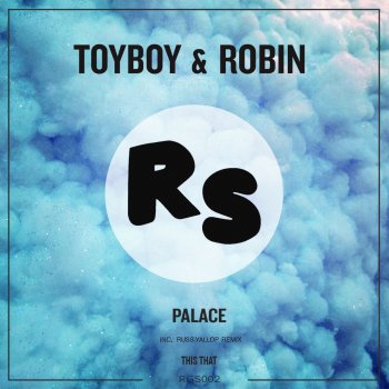Toyboy & Robin Toyboy & Robin (Russ Yallop Remix)
