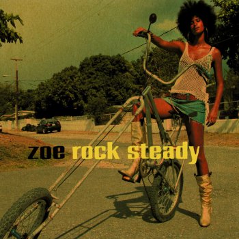 Zoë Rock Steady - Sizzla Version