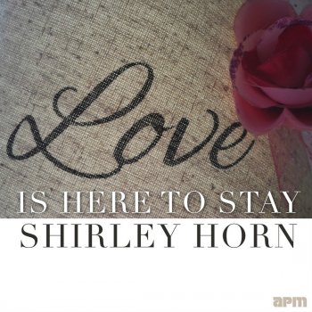Shirley Horn feat. Stuff Smith I Loves You Porgy