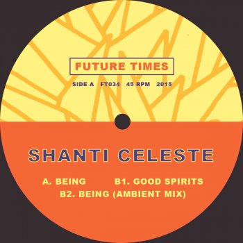 Shanti Celeste Being - Ambient Mix