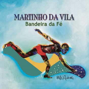 Martinho Da Vila Bandeira Da Fé