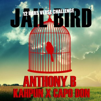 Anthony B feat. CapoDon & Kahpun Jailbird Riddim