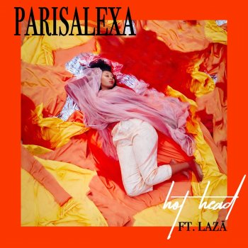 Parisalexa feat. Lazā Hothead