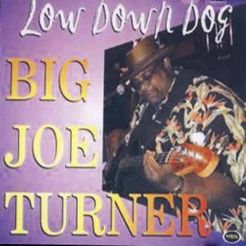 Big Joe Turner How Long Blue