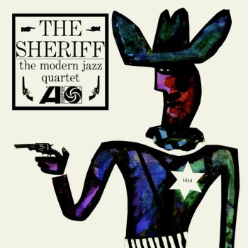 The Modern Jazz Quartet The Sheriff