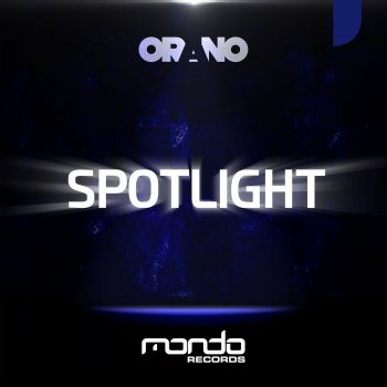 Orano Spotlight (Extended Mix)