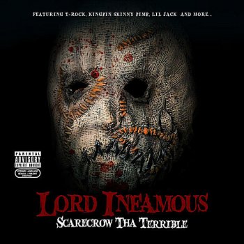 Lord Infamous Not All There