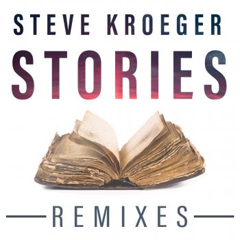 Steve Kroeger feat. EDRD Stories - EDRD Remix