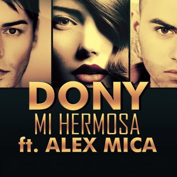 Dony feat. Alex Mica Mi Hermosa