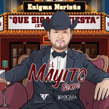 Enigma Norteño feat. Roberto Tapia El Mayito Gordo