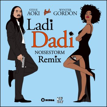 Steve Aoki feat. Wynter Gordon Ladi Dadi - Noisestorm Remix