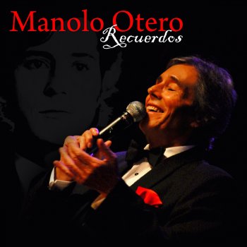 Manolo Otero Bésame Mucho / Solamente una Vez / El Reloj / La Barca / Amor