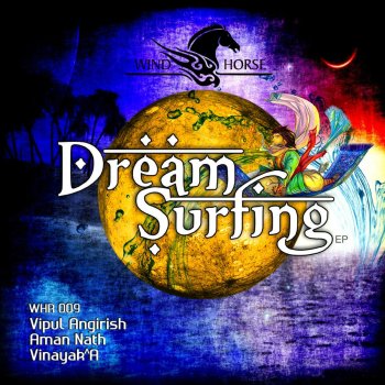 Vipul feat. AMan Nath Dream Surfing - Synth