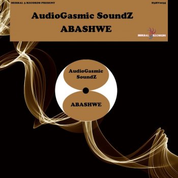 AudioGasmic SoundZ Abashwe