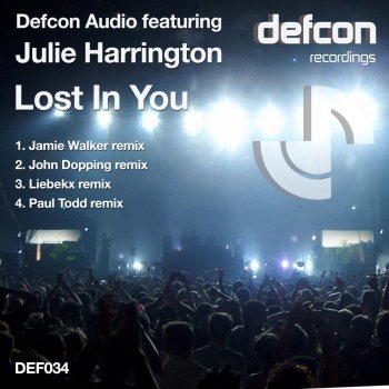 Defcon Audio feat. Julie Harrington Lost In You - Jamie Walker Remix
