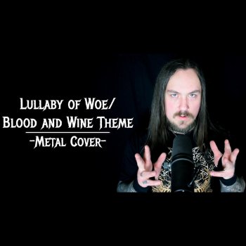 Martin Skar Berger Lullaby of Woe / Blood and Wine Theme