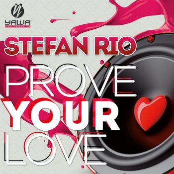 Stefan Rio Prove Your Love - Ti-Mo Remix Edit