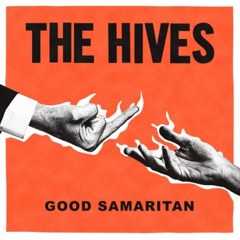 The Hives Good Samaritan