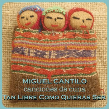 Miguel Cantilo feat. CACUCA Tan Libre Como Quieras Ser