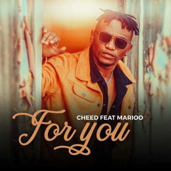 Cheed For You (feat. Marioo)