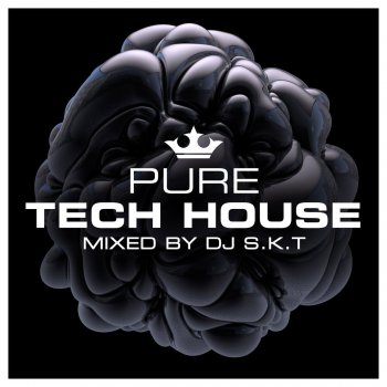 DJ S.K.T Pure Tech House (Continuous Mix 1)