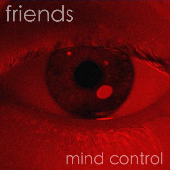 Friends Mind Control - Radio Mix