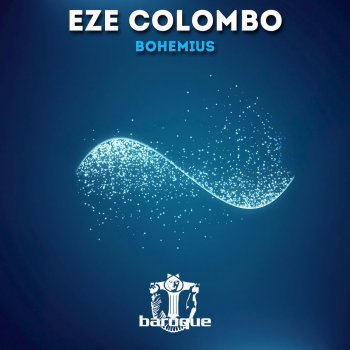 Eze Colombo Bohemius (Sir DIDIER Elevation Remix)
