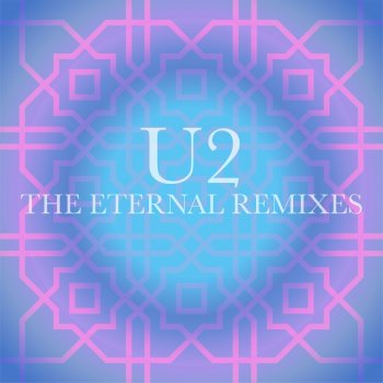 U2 You’re the Best Thing About Me (OX7GEN Remix)