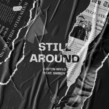 Justin Mylo feat. SMBDY Still Around - Extended Mix